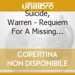 Suicide, Warren - Requiem For A Missing Link cd musicale di Warren Suicide