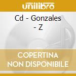 Cd - Gonzales - Z cd