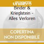 Binder & Krieglstein - Alles Verloren cd