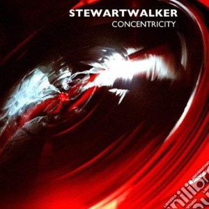 Stewart Walker - Concentricity cd musicale
