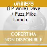 (LP Vinile) Dave / Fuzz,Mike Tarrida - Augenblau vinile
