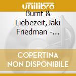 Burnt & Liebezeit,Jaki Friedman - Secret Rhythms 3 cd musicale di Burnt Friedman