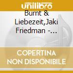 Burnt & Liebezeit,Jaki Friedman - Secret Rhythms 3 cd