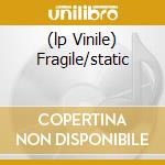 (lp Vinile) Fragile/static lp vinile di MONOLAKE