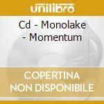 Cd - Monolake - Momentum cd musicale di MONOLAKE