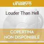 Louder Than Hell cd
