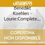 Benedikt Koehlen - Lourie:Complete Piano Works