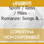 Spohr / Reiss / Miles - Romanze: Songs & Arias For Soprano Clarinet & Orch cd
