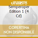 Semperoper Edition 1 (4 Cd) cd musicale