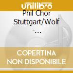 Phil Chor Stuttgart/Wolf - Various:Vater Unser cd
