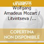 Wolfgang Amadeus Mozart / Litvintseva / Klassische Philharmonie - Pno Cons cd musicale di Wolfgang Amadeus Mozart / Litvintseva / Klassische Philharmonie