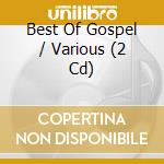 Best Of Gospel / Various (2 Cd) cd
