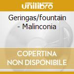 Geringas/fountain - Malinconia cd
