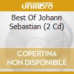 Best Of Johann Sebastian (2 Cd) cd musicale di V/C