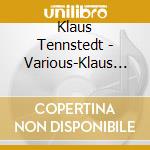 Klaus Tennstedt - Various-Klaus Tennstedt Edition cd