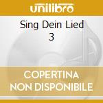 Sing Dein Lied 3 cd musicale di Hanssler Classic