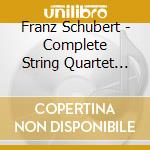 Franz Schubert - Complete String Quartet (8 Cd) cd