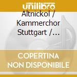 Altnickol / Kammerchor Stuttgart / Bernius - Bach'S Family Choral Motets cd