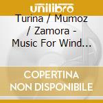 Turina / Mumoz / Zamora - Music For Wind Quintet cd
