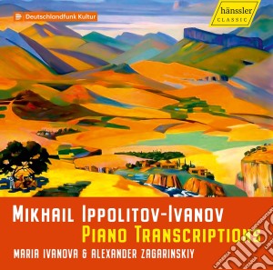 Mikhail Ippolitov-Ivanov - Piano Transcriptions cd musicale