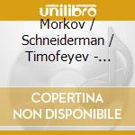 Morkov / Schneiderman / Timofeyev - Czar'S Guitars cd musicale