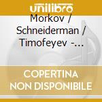 Morkov / Schneiderman / Timofeyev - Czar'S Guitars cd