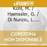 Kohl, M. / Haenssler, G. / Di Nunzio, L. / Neumann, S. / + - In Deiner Nahe: Bekannte Und Neue Lobpreis-U.Anb cd