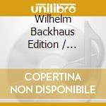 Wilhelm Backhaus Edition / Various (10 Cd) cd musicale