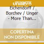 Eichendorff / Borchev / Unger - More Than A Myth cd