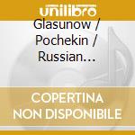 Glasunow / Pochekin / Russian National Orch - Violin Concertos cd musicale