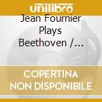 Jean Fournier Plays Beethoven / Various (10 Cd) cd