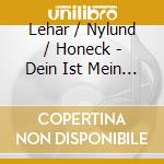 Lehar / Nylund / Honeck - Dein Ist Mein Ganzes Herz (2 Cd) cd