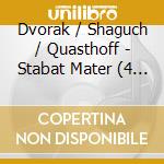 Dvorak / Shaguch / Quasthoff - Stabat Mater (4 Cd) cd musicale