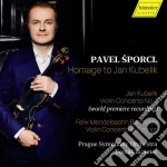 Pavel Sporcl / Prague Symphony Orchestra: Homage To Jan Kubelik cd