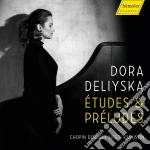 Dora Deliyska - Etudes & Preludes cd