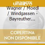 Wagner / Moedl / Windgassen - Bayreuther Festspiele 1955 - Siegfried (3 Cd) cd