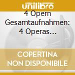 4 Opern Gesamtaufnahmen: 4 Operas Complete cd