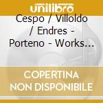 Cespo / Villoldo / Endres - Porteno - Works For Tuba, Harp & Piano cd