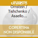 Ornstein / Tishchenko / Asaello Quartett - Klavierquintette cd
