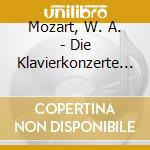 Mozart, W. A. - Die Klavierkonzerte (9 Cd) cd musicale di Mozart, W. A.