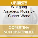 Wolfgang Amadeus Mozart - Gunter Wand cd