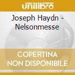 Joseph Haydn - Nelsonmesse cd