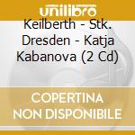 Keilberth - Stk. Dresden - Katja Kabanova (2 Cd) cd