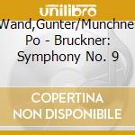 Wand,Gunter/Munchner Po - Bruckner: Symphony No. 9 cd