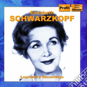 Elisabeth Schwarzkopf - Elisabeth Schwarzkopf: Leg Rec cd musicale di Elisabeth Schwarzkopf