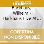 Backhaus, Wilhelm - Backhaus Live At Carnegie Hall cd