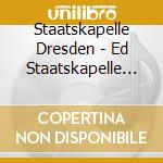 Staatskapelle Dresden - Ed Staatskapelle Dresden - 23 cd