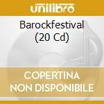 Barockfestival (20 Cd) cd