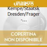 Kempe/Staatsk Dresden/Frager - Staatskapelle Dresden Vol.28 cd