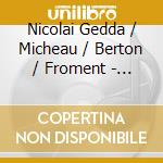 Nicolai Gedda / Micheau / Berton / Froment - - Gluck: Orphee Et Euridice cd musicale di Gedda/Micheau/Berton/Froment